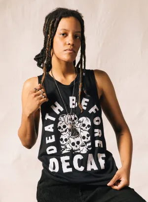 Death Before Decaf Muscle Tee