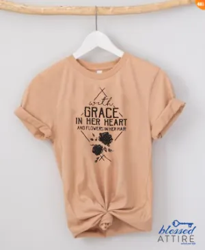 Grace in her Heart...tee