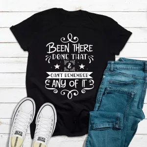 Graphic T-Shirts Been There Done That
