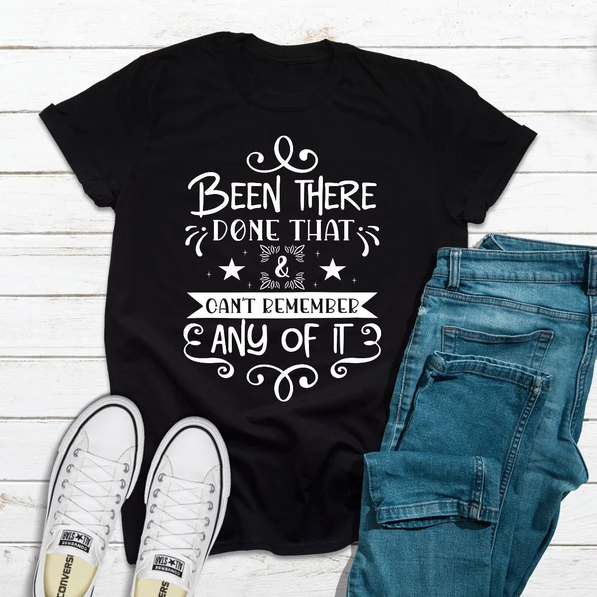 Graphic T-Shirts Been There Done That