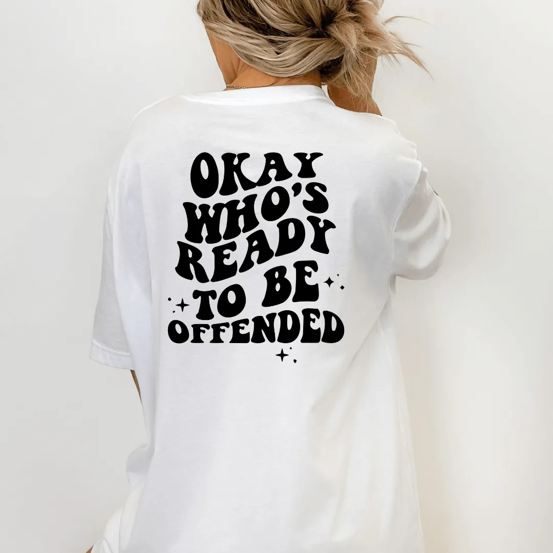 Hazel Blues® |  Get Offended Graphic Tee
