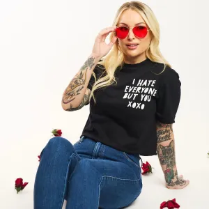 I Hate Everyone But You Tee - Black