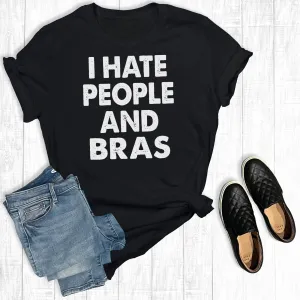I Hate People And Bras