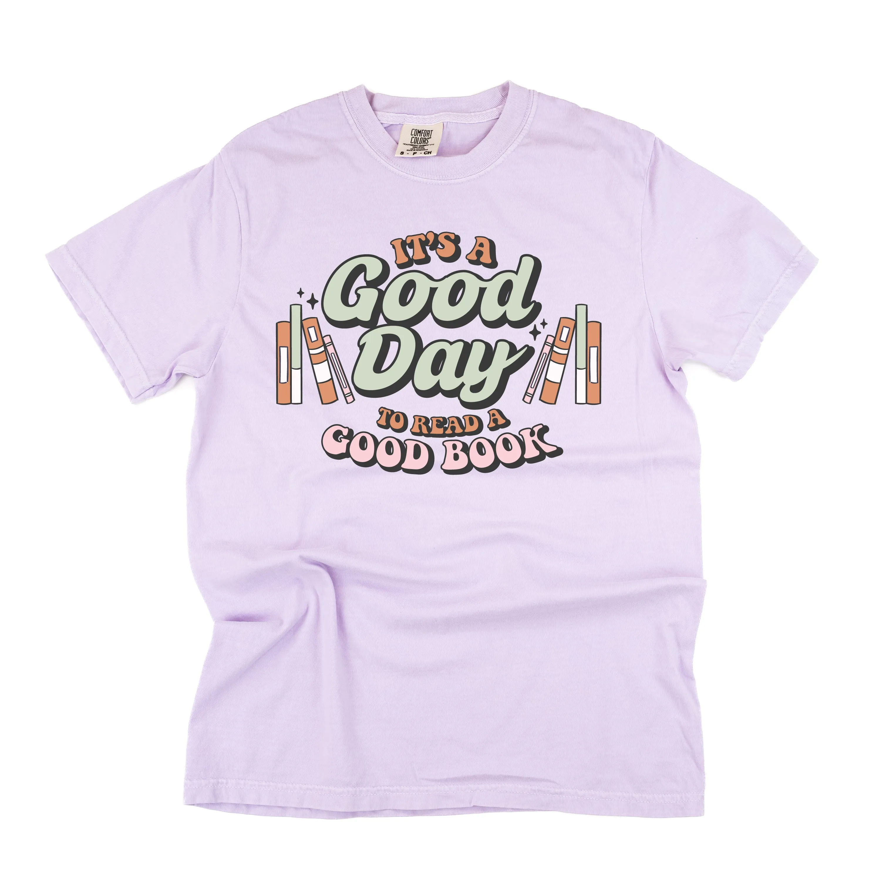 It's A Good Day to Read a Good Book - SHORT SLEEVE COMFORT COLORS TEE