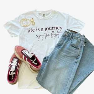 Life Is A Journey Tee Final Sale
