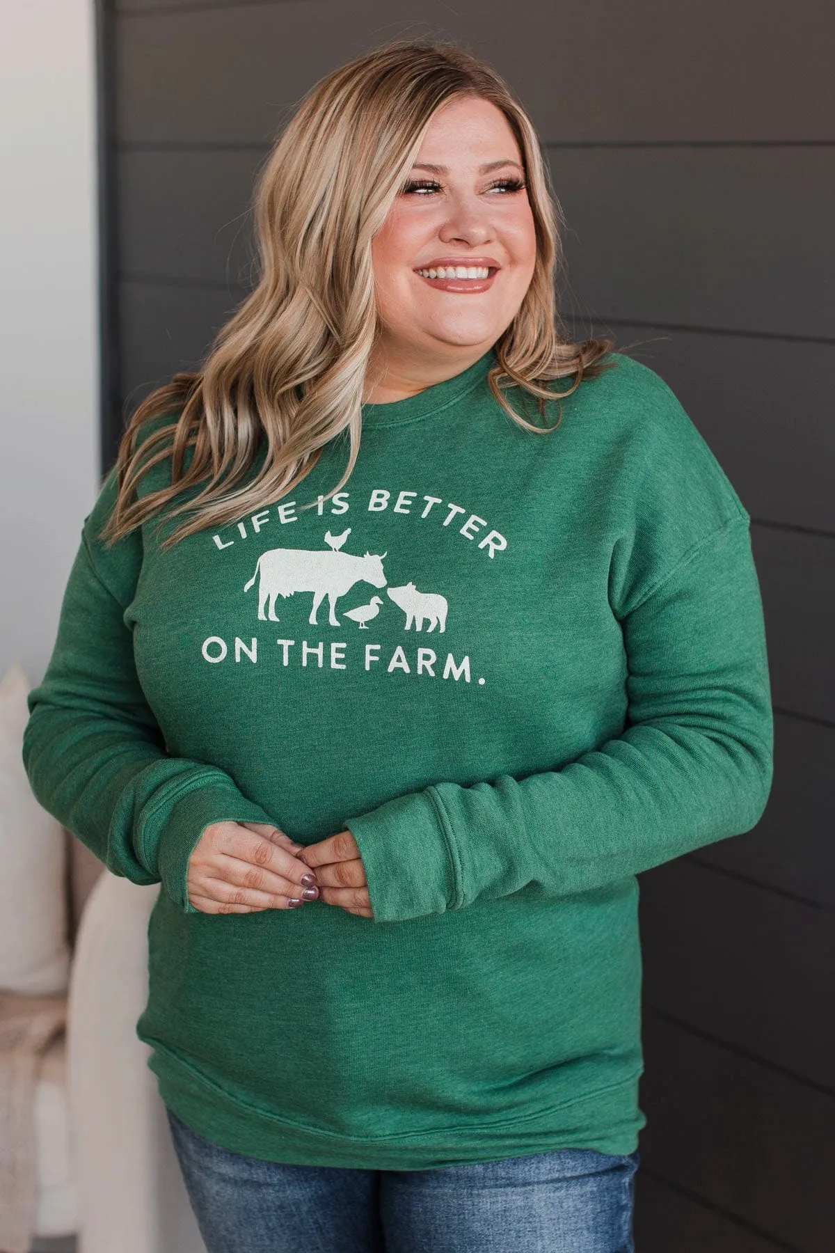 "Life Is Better On The Farm" Crew Neck- Green