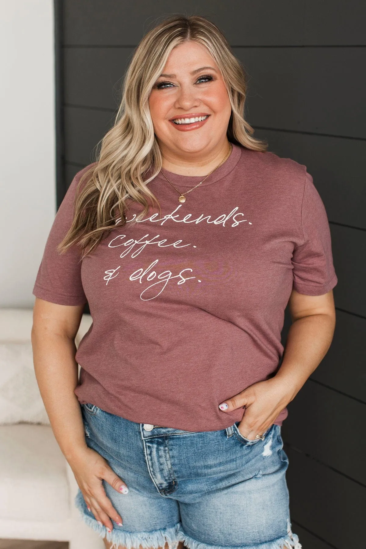 "Weekends. Coffee. & Dogs" Graphic Tee- Dark Mauve