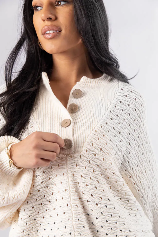 Waited For This Cream Open Knit Henley Sweater